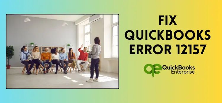 How to Fix QuickBooks Error 12157