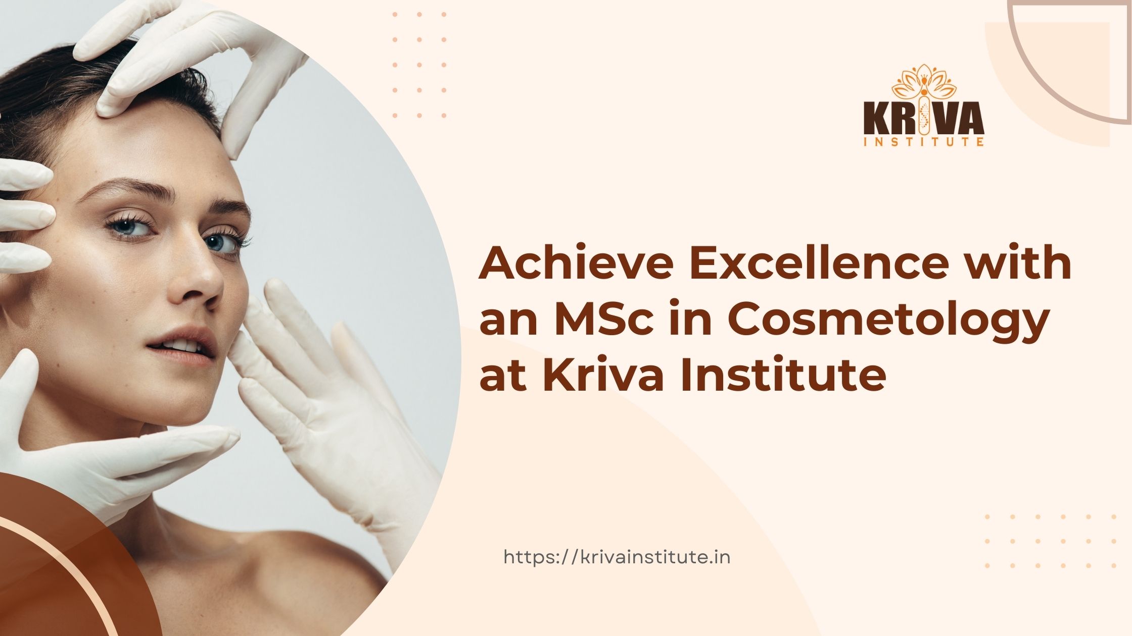 Achieve Excellence with an MSc in Cosmetology at Kriva Institute