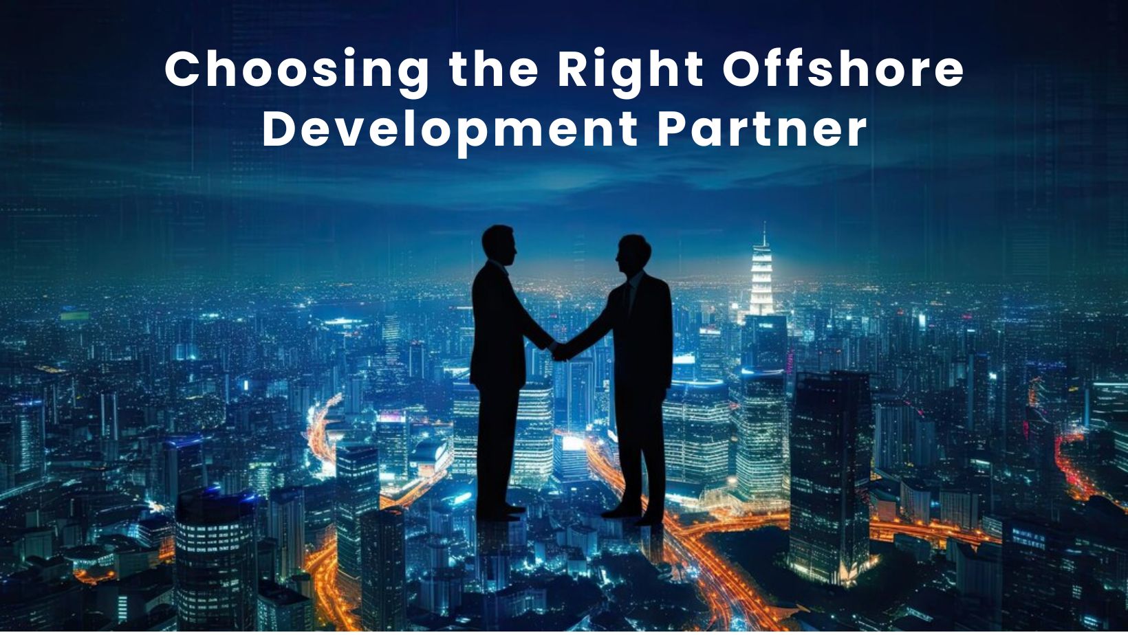 Choosing the Right Offshore Development Partner