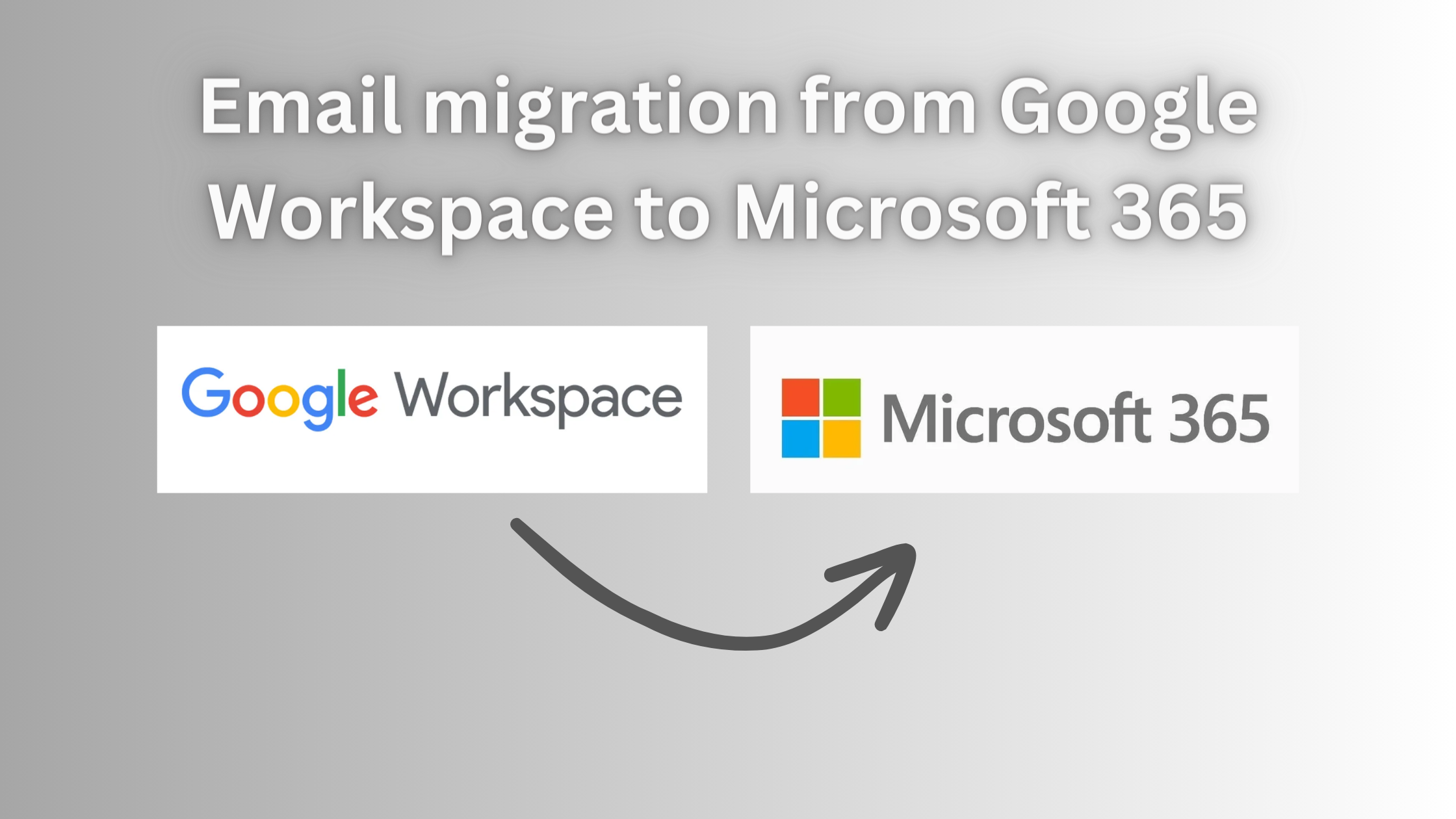 Google Workspace to Microsoft 365