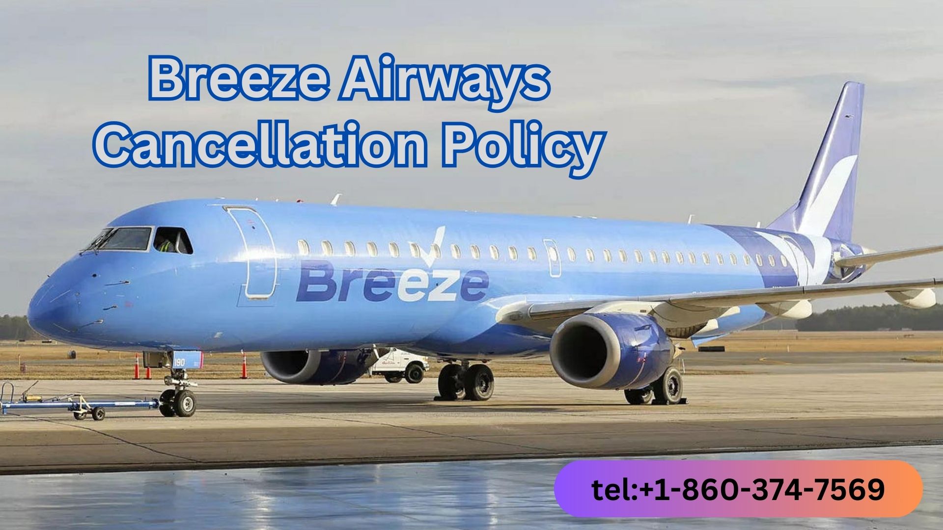 breeze airways cancellation policy