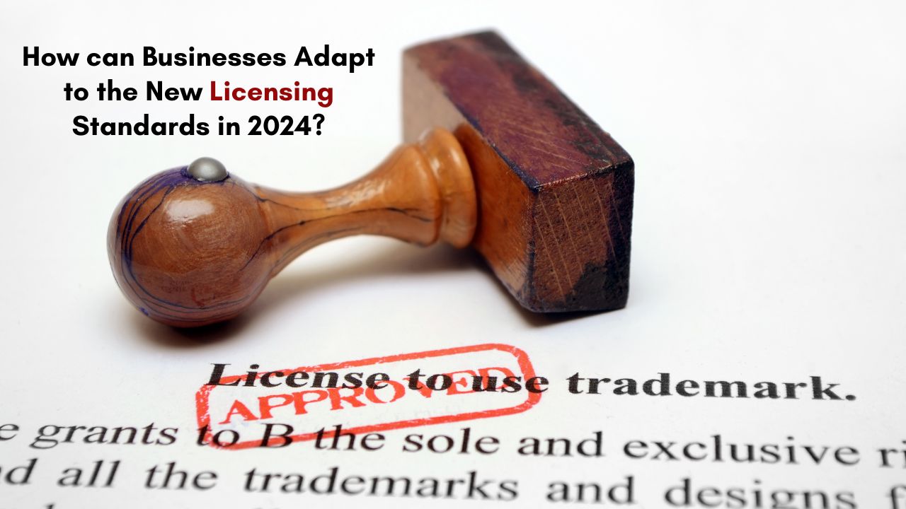 New Licensing Standards