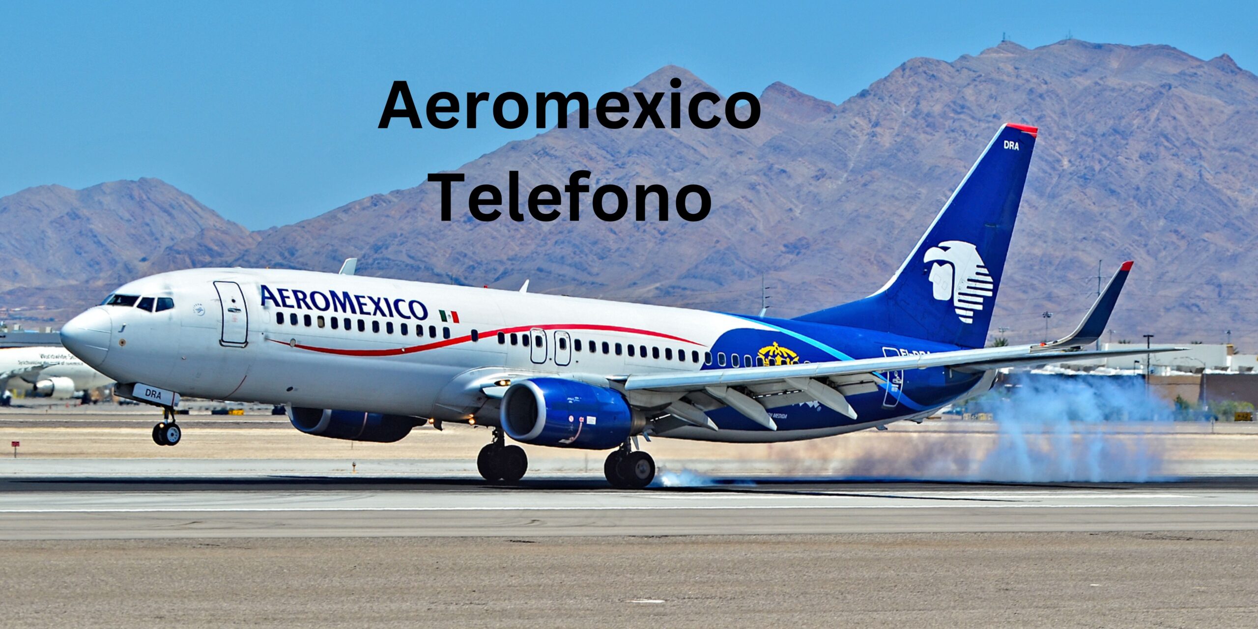 número de teléfono de aeroméxico